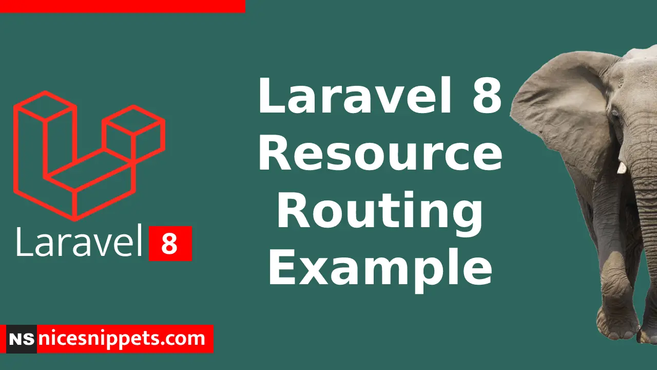 Laravel 8 Resource Routing Example Tutorial
